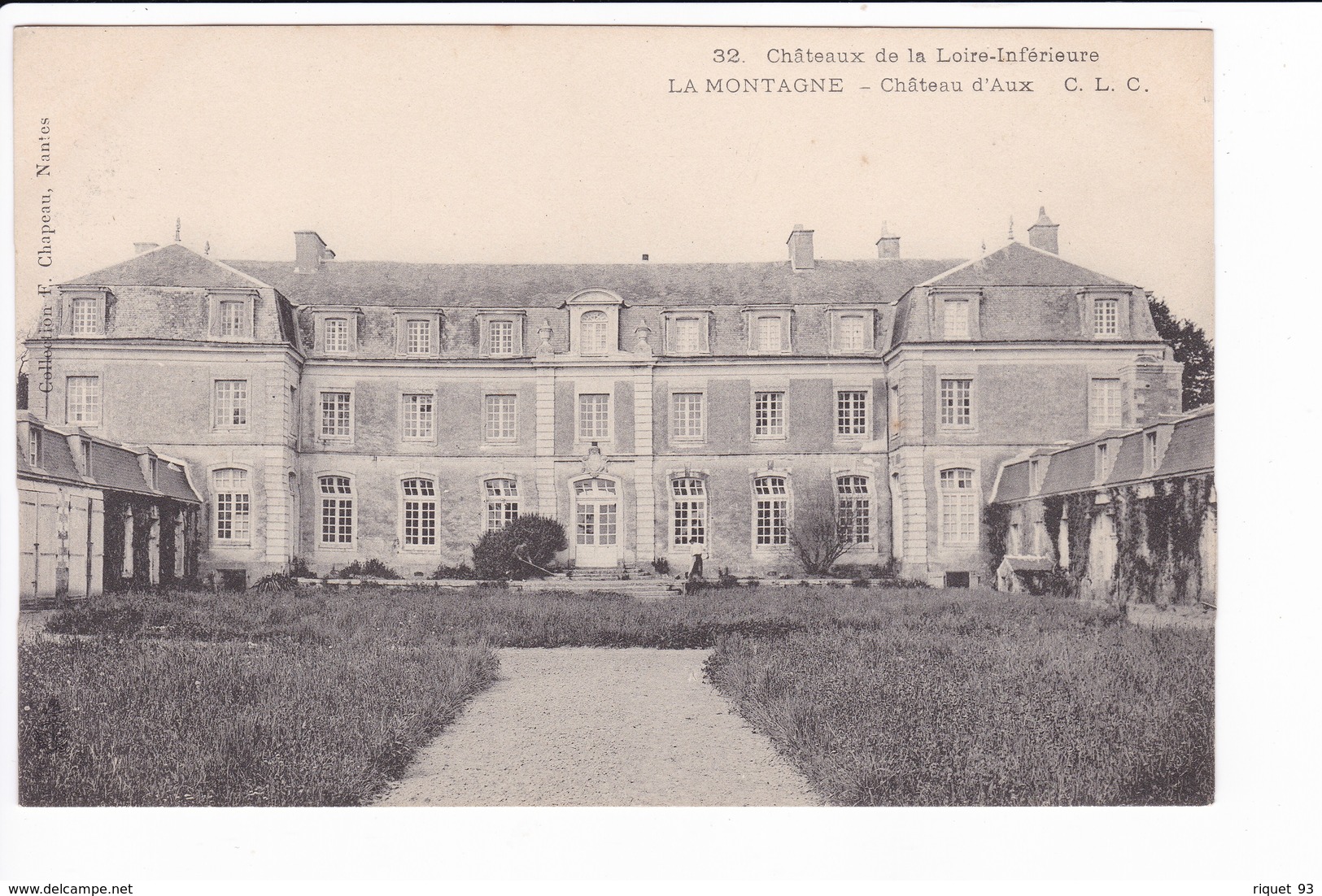 32 - Châteaux De La Loire Inférieure. LA MONTAGNE - Château D'Aux  C.L.C. - La Montagne