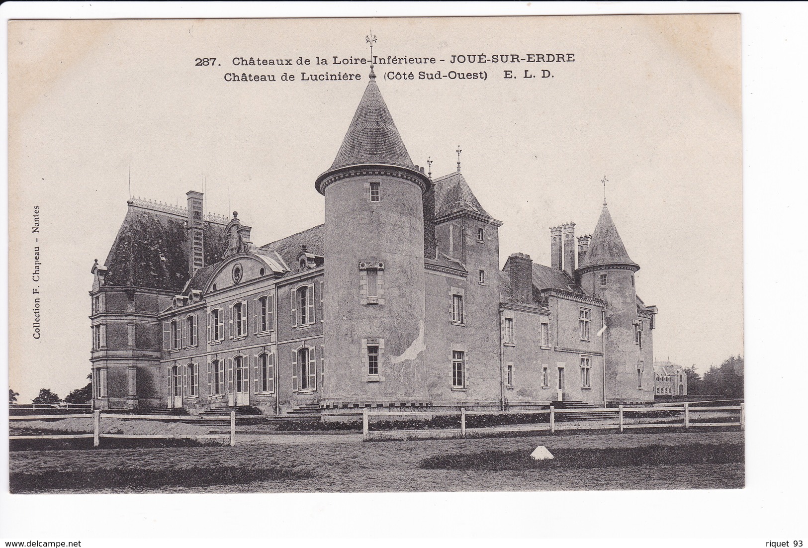 287 - Châteaux De La Loire Inférieure. JOUE-SUR-ERDRE - Château De Lucinière (côté Sud-Ouest)  E.L.D. - Altri & Non Classificati