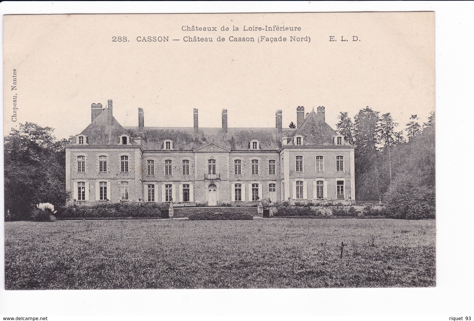 Châteaux De La Loire Inférieure. 288 - CASSON - Château De Casson (façade Nord)  E.L.D. - Other & Unclassified