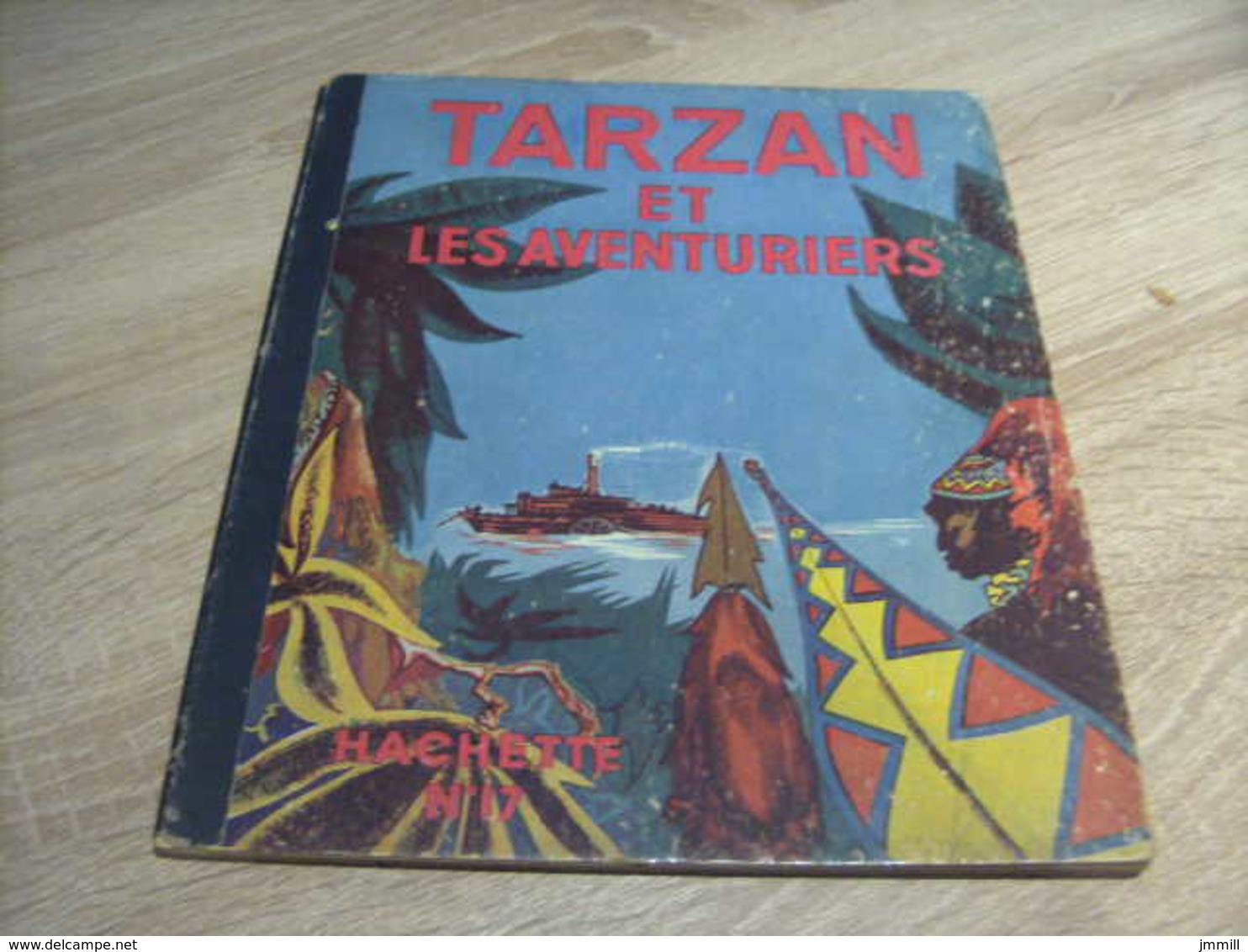 Hachette 1951 Tarzan Et Les Aventuriers - Tarzan