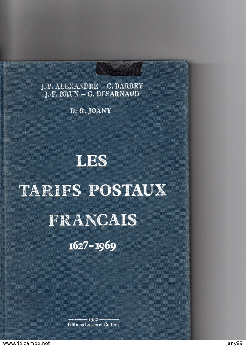 Livre "LES TARIFS POSTAUX FRANCAIS" 1627 - 1969  Et Livre 1969 - 1988  éditeur Jean François BRUN POUR LES 2 LIVRES - Autres & Non Classés