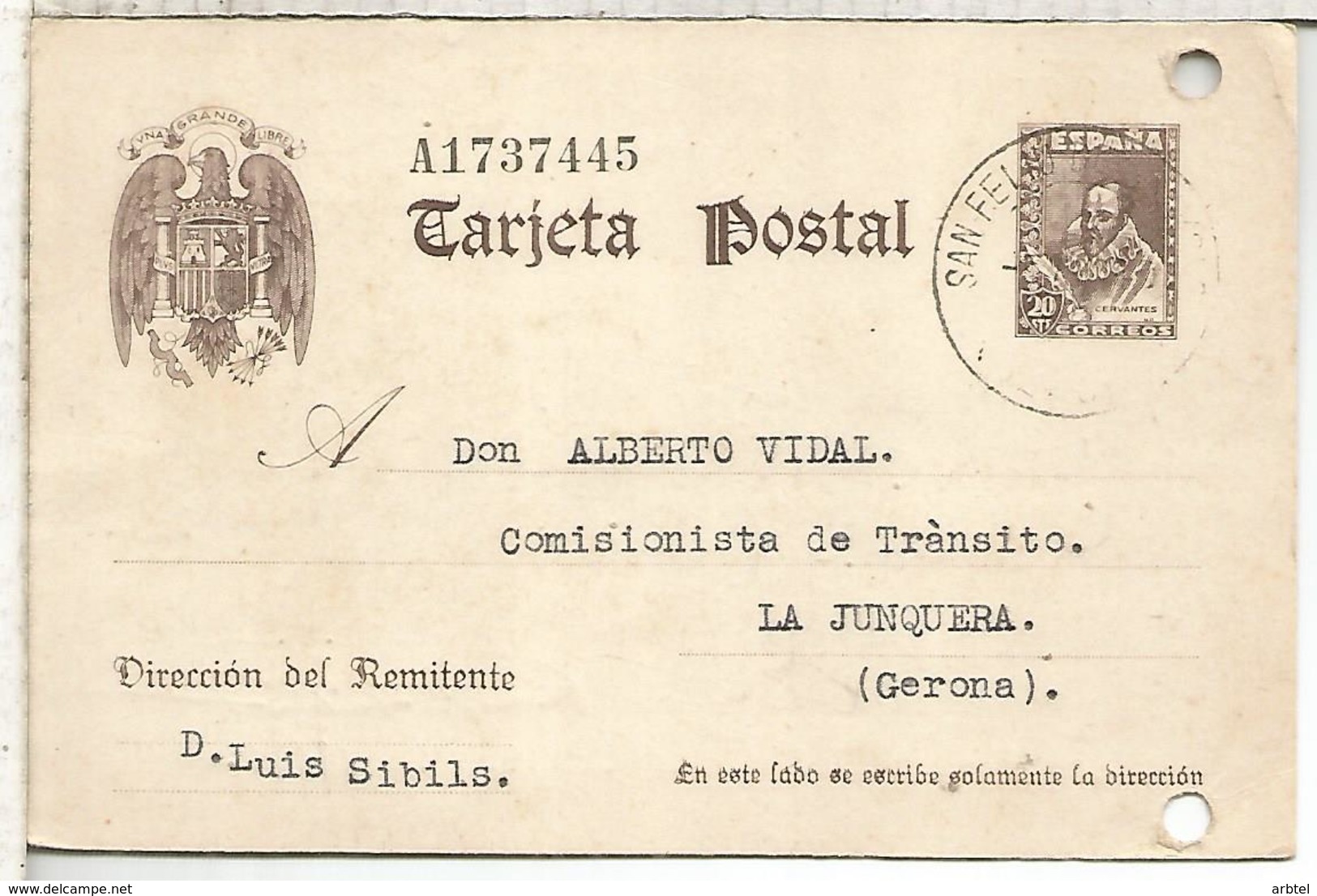 ESPAÑA ENTERO POSTAL CERVANTES SAN FELIU DE GUIXOLS GERONA A LA JUNQUERA AGUJEROS ARCHIVO - 1850-1931