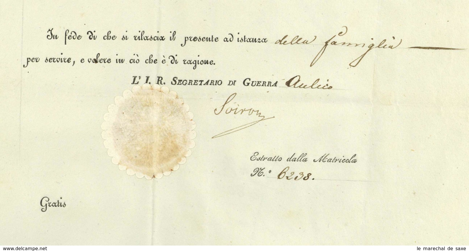 Lombardei-Venetien VERONA 1836 K.K. Militär-Kommando Frh. Von SOIRON Vermisst Grande Armee 1813 Valfloriana Tirol - Historical Documents