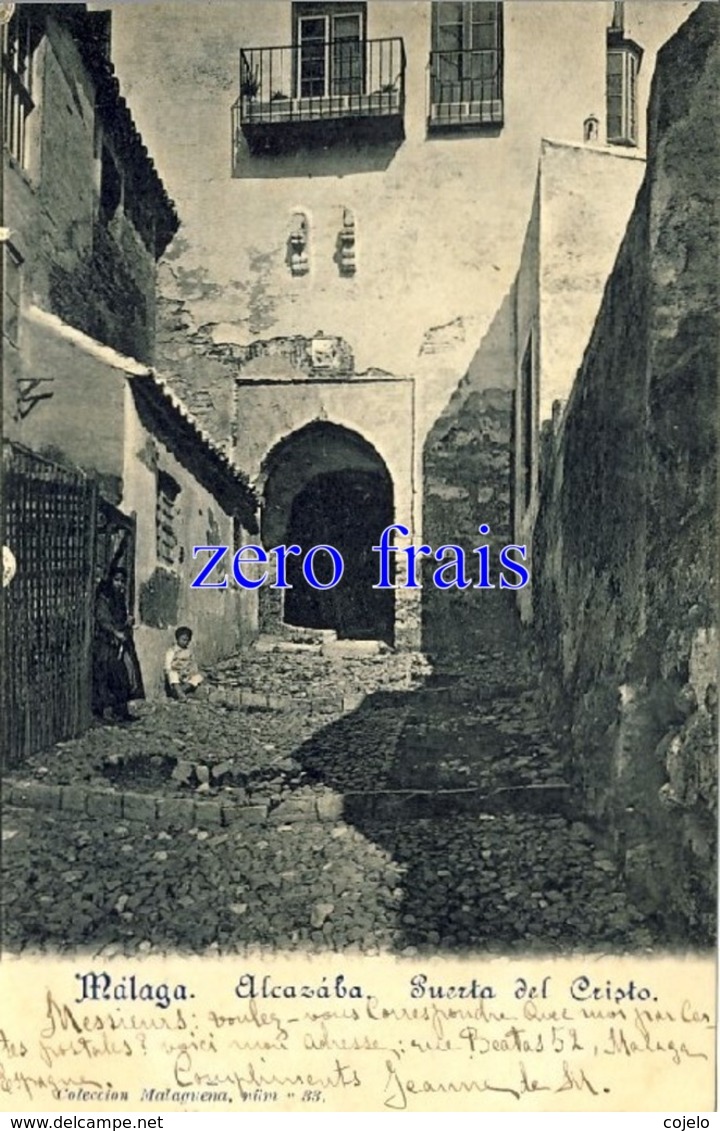 ES - Espagne - Malaga - Alcazaba. Puerta Del Cristo - 1900 - Málaga