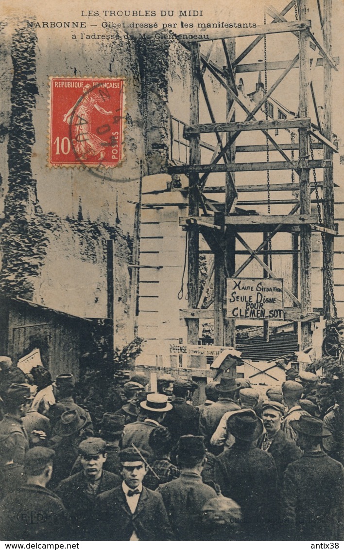 N68 - 11 - NARBONNE - Aude - Gibet Dressé Par Les Manifestants à L'adresse De M. Clémenceau - Narbonne