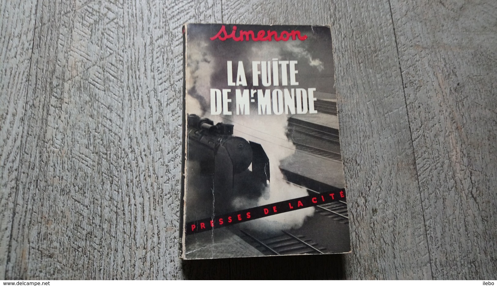 La Fuite De Mr Monde De Simenon Presses De La Cité 1952 EO - Presses De La Cité