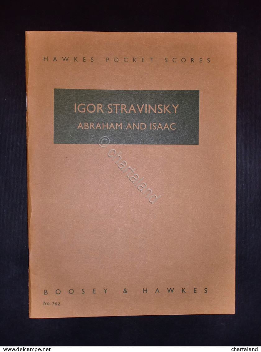 Musica Spartiti - Hawkes Pocket Scores No.762 - I. Stravinsky- Abraham And Isaac - Non Classificati