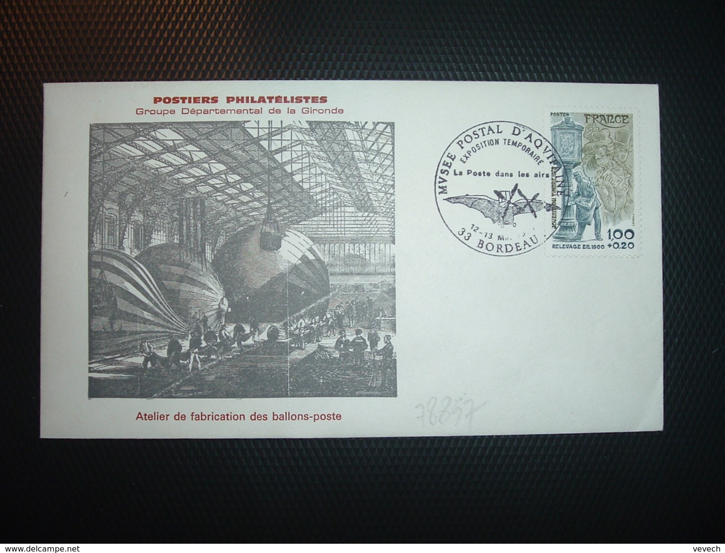 LETTRE TP JOURNEE DU TIMBRE 1,00+0,20 OBL.12-13 Mai 1978 33 BORDEAUX EXPOSITION TEMPORAIRE La Poste Dans Les Airs - Poste