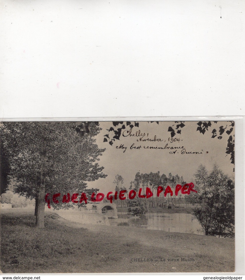 77- CHELLES - LE VIEUX MOULIN   CARTE PRECURSEUR - Chelles