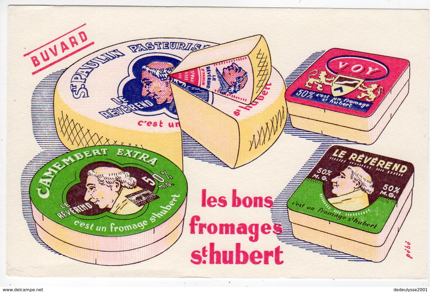 Dec18      83211   Buvard    Les Bons Fromages St Hubert - Produits Laitiers