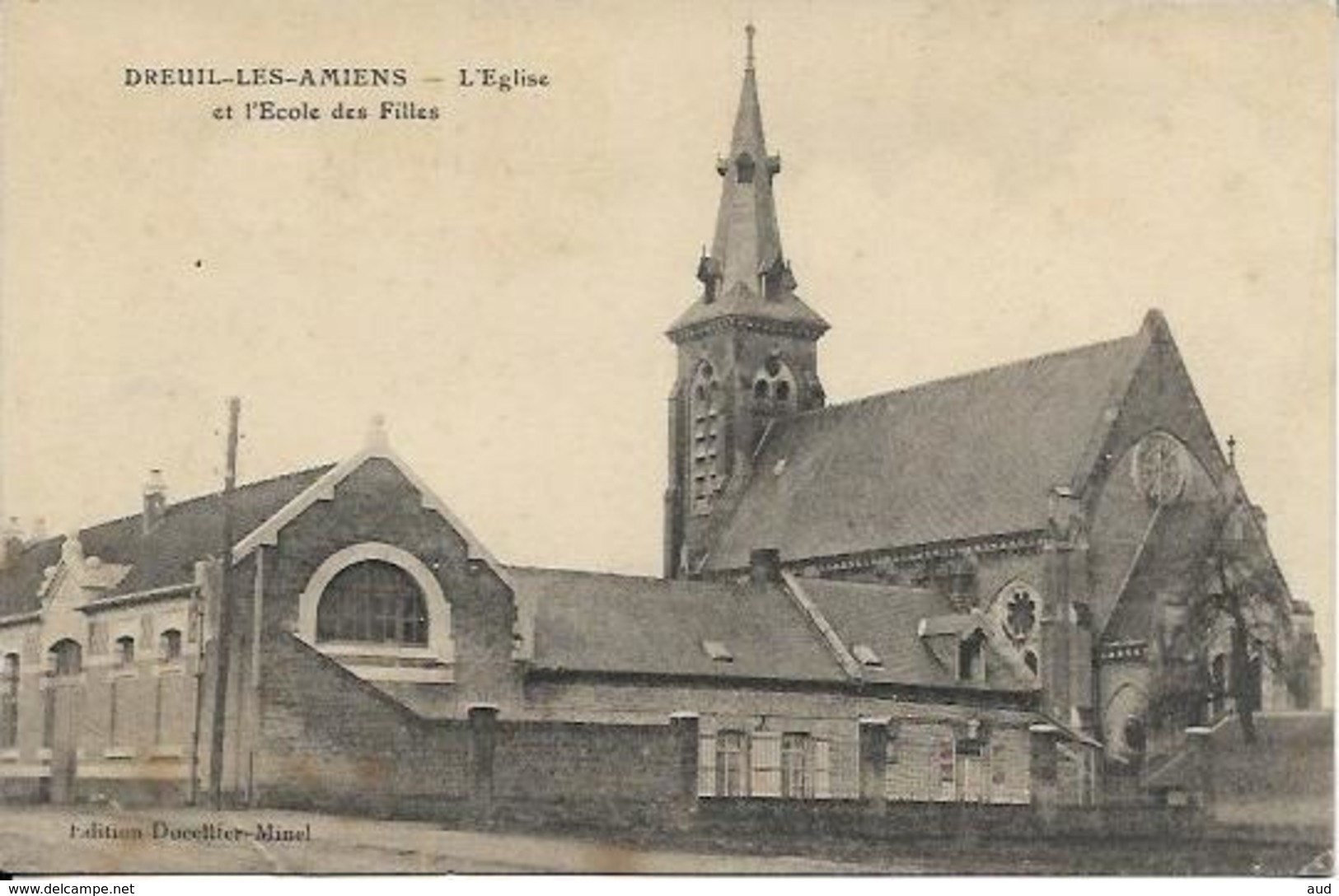 DREUIL LES AMIENS, église Et école Des Filles - Autres & Non Classés