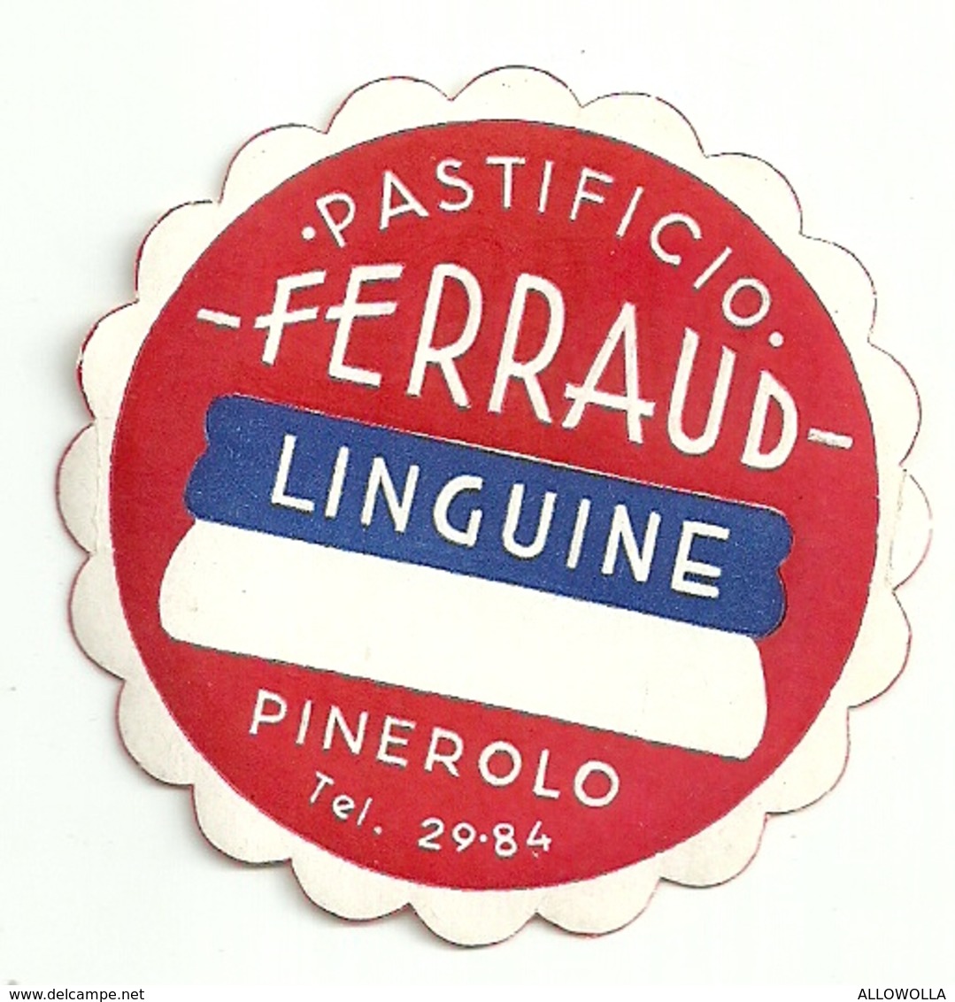 1911 "PASTIFICIO FERRAUD-PINEROLO-LINGUINE " ETICHETTA  ORIG. - Altri & Non Classificati