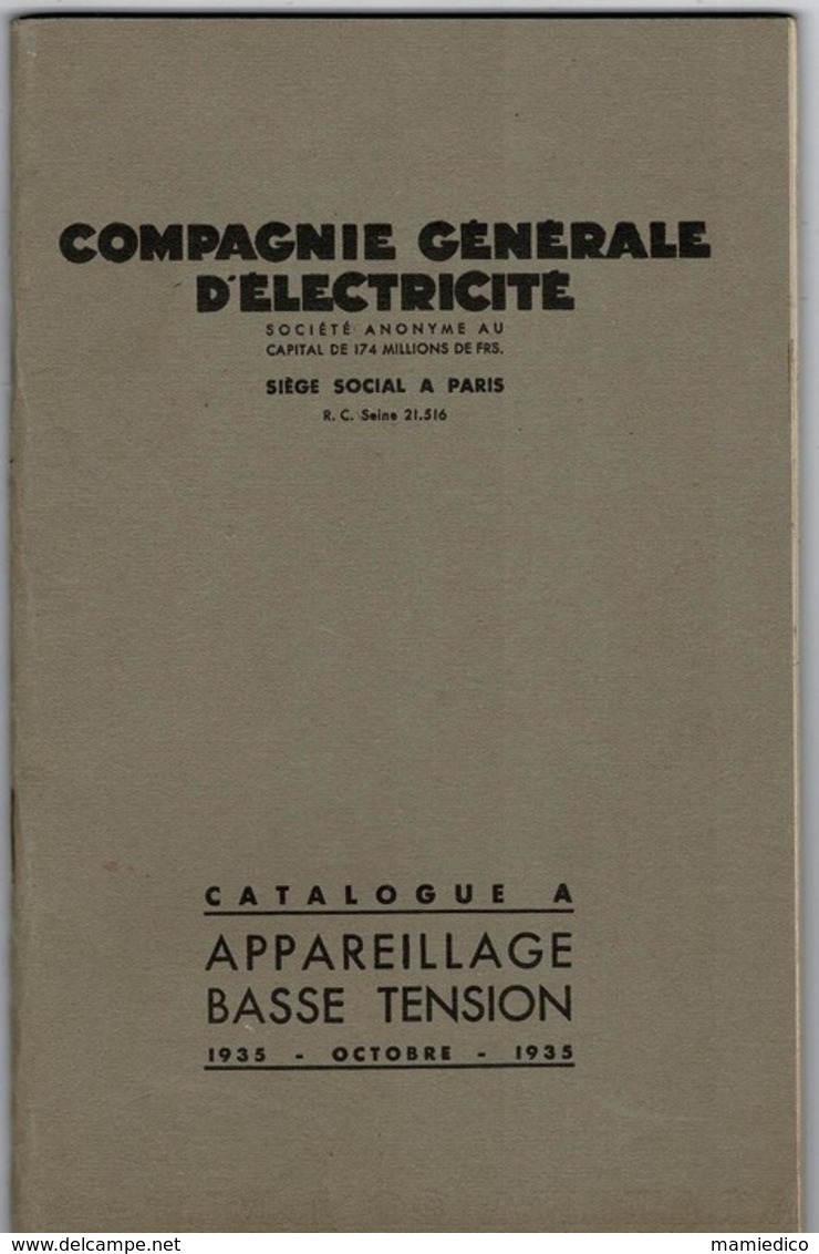 1935 Catalogue A De La COMPAGNIE GENERALE D'ELECTRICITE( Appareillage à Basse Tension). 64 Pages 13,5/21,5 Cm. TBE - Electricité & Gaz