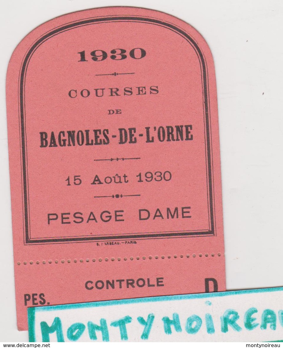 Vieux Papier : Ticket Orne à BAGNOLES De L ' Orne : Hippisme-hippodrome- Cheval Courses : 1930 - Eintrittskarten