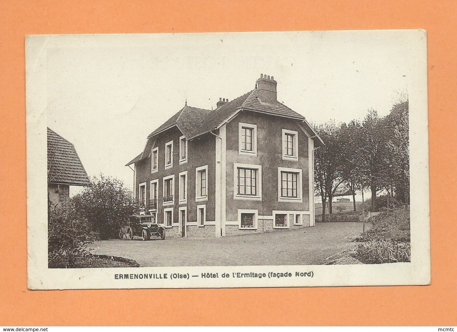 CPA  Abîmée -  Ermenonville  -( Oise) - Hôtel De L'Ermitage -(façade Nord ) Auto , Voiture Ancienne - Ermenonville