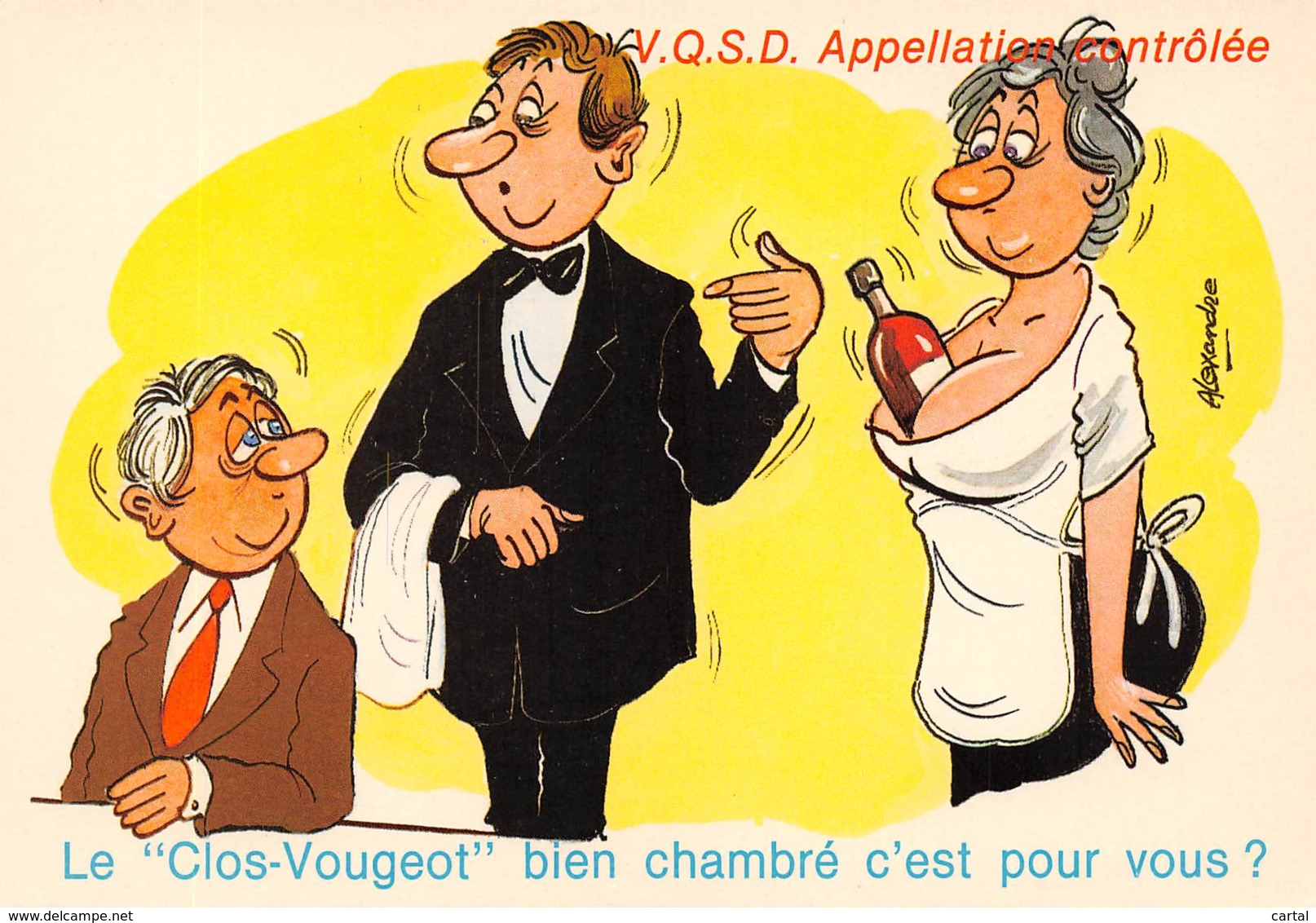 CPM - IVROGNES - V.Q.S.D. Appellation Contrôlée - Le "Clos-Vougeot" Bien Chambré C'est Pour Vous ? - Humour