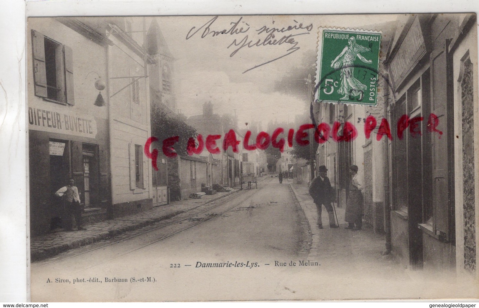 77- DAMMARIE LES LYS-  RUE DE MELUN - 1909  EDITEUR SIRON BARBIZON - COIFFEUR BUVETTE -CARTE PRECURSEUR - Donnemarie Dontilly