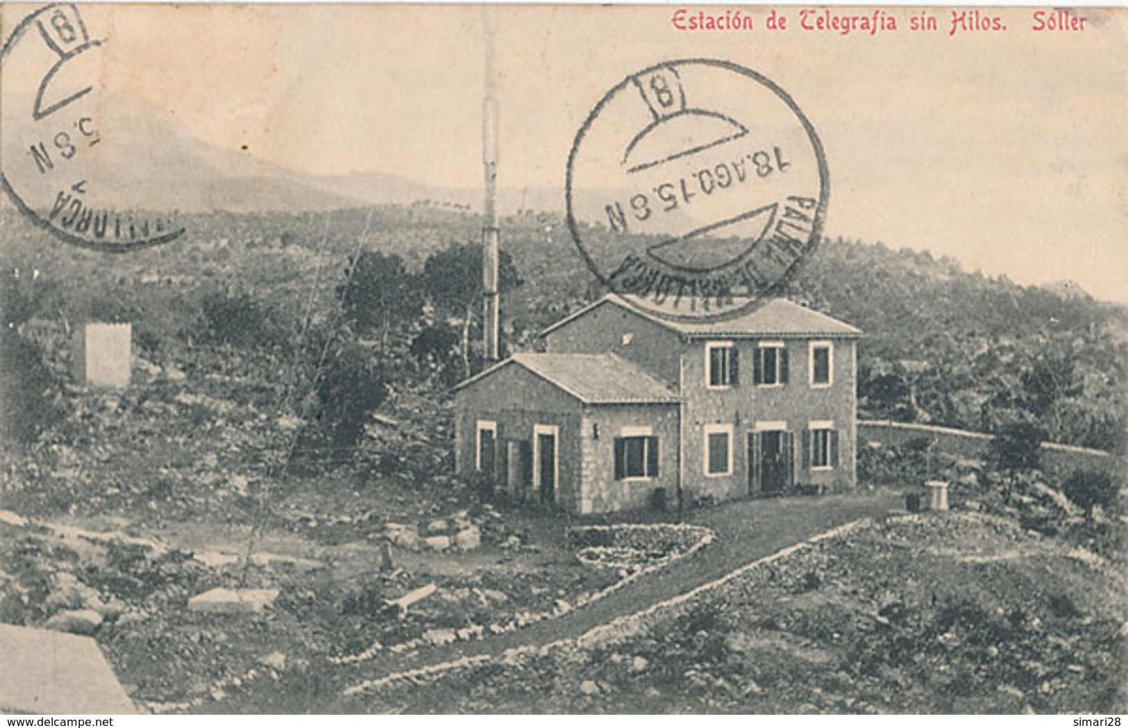 SOLLER - ESTACION DE TELEGRAFIA SIN HILOS - Mallorca