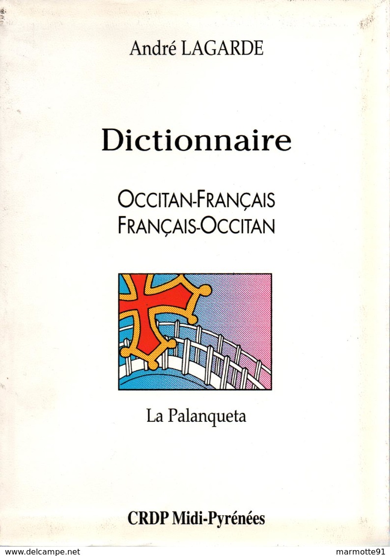 DICTIONNAIRE OCCITAN FRANCAIS OCCITAN LA PALANQUETA - Dictionnaires