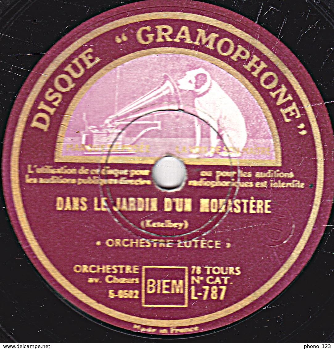 78 Trs  30 Cm état EX -  SUR UN MARCHE PERSAN - DANS LE JARDIN D'UN MONASTERE - "ORCHESTRE LUTÈCE" - 78 Rpm - Gramophone Records
