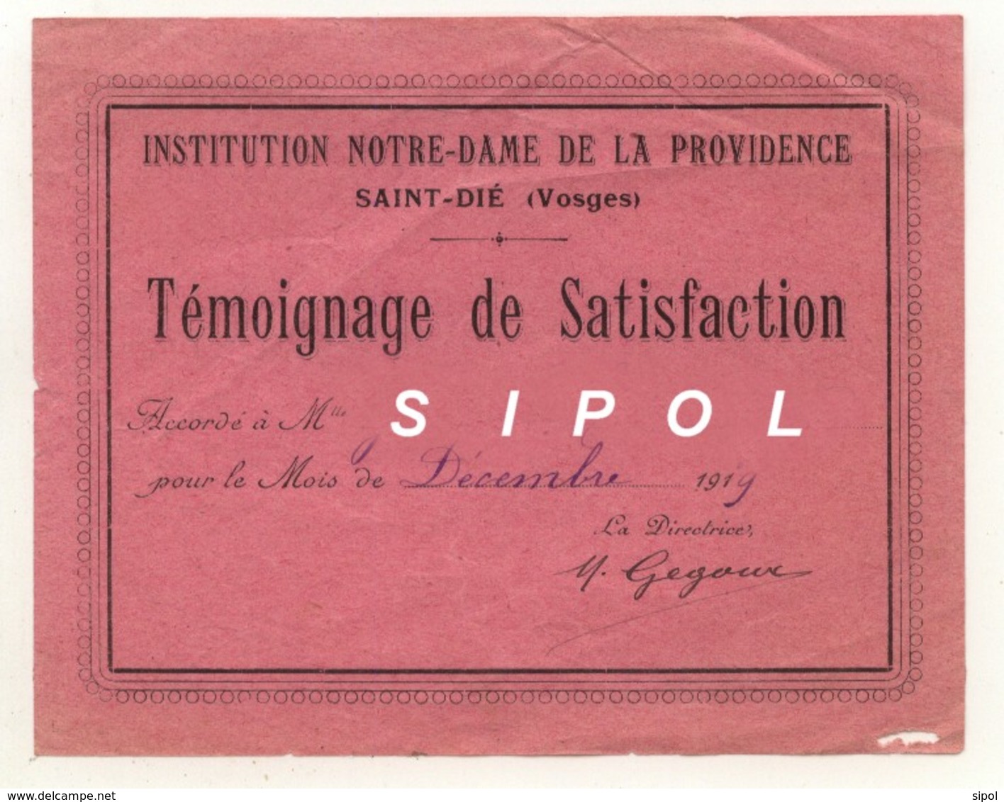 Témoignage De Satisfaction Inst. N.D. De La Providence ST Dié 88 1919 Signé Gegoux - Diplômes & Bulletins Scolaires