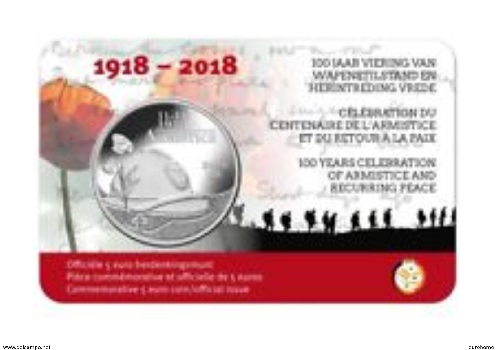 Belgie 2018   5 Euro  1918-2018  100ste Verjaardag Van WO I - 100 Ième Anniversaire Du WO I   Extreme Rare !!! - België