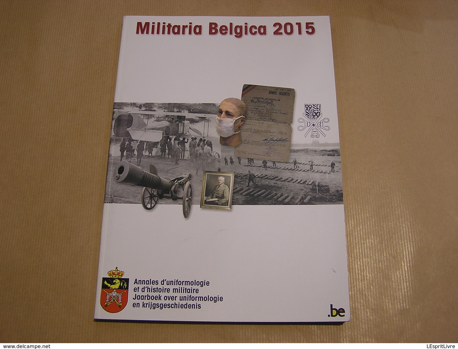 MILITARIA BELGICA 2015 Armée Belge Guerre 14 18 40 45 Gent Aumônerie Protestante Steenstraat Gaz Tangaganyika Congo - Guerre 1939-45