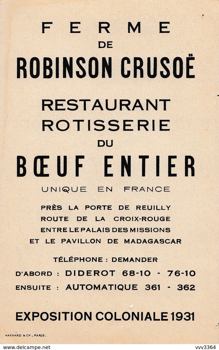 LA FERME DE ROBINSON CRUSOE: Restaurant Rotisserie Exposition Coloniale 1931 - Werbepostkarten