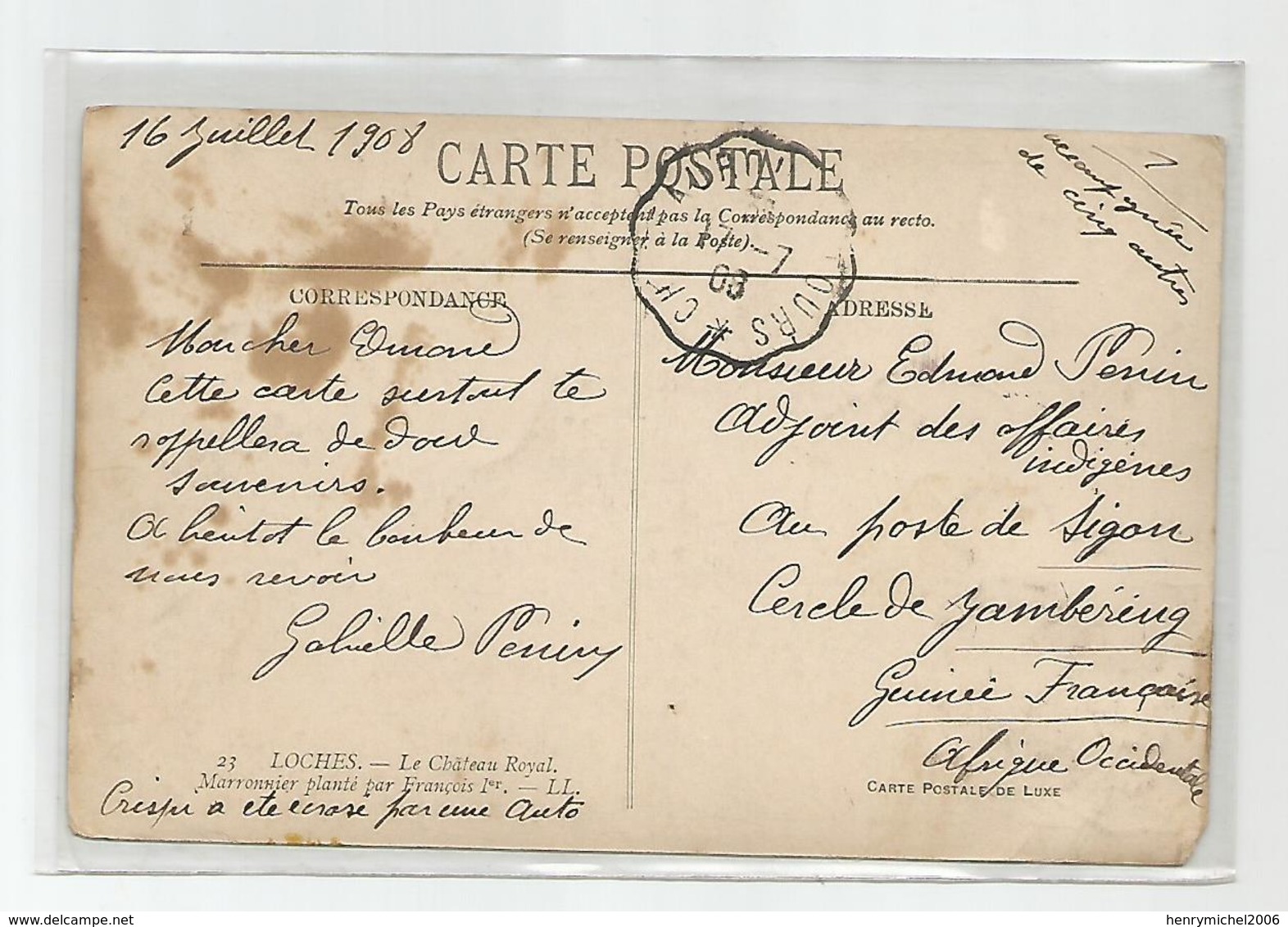 Marcophilie - Loches Tours Pour Guinée Française Poste De Sigon Cercle De Zambéring  Aof Cachet 1908 -2scans - 1877-1920: Semi-Moderne