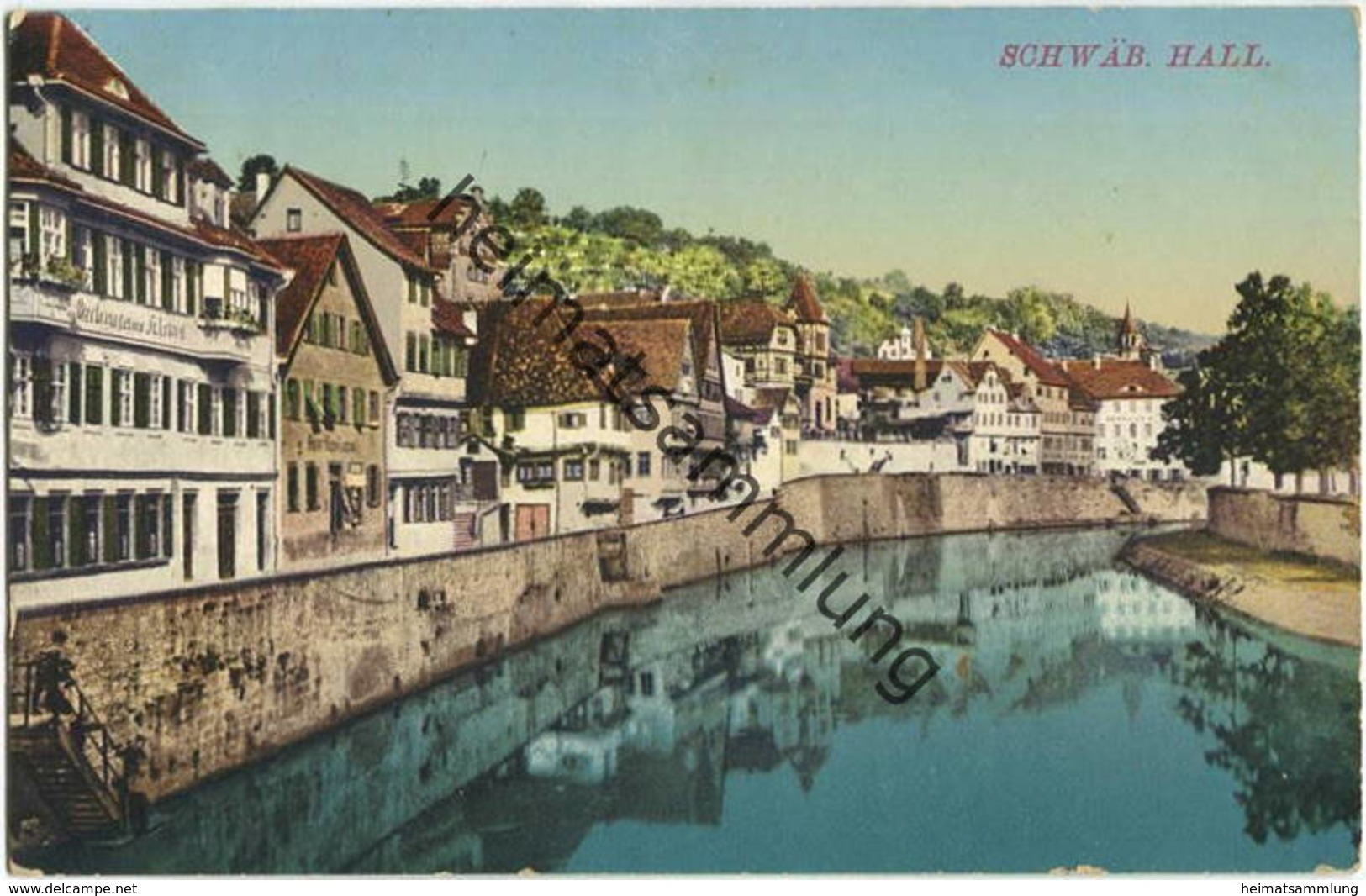 Schwäbisch Hall - Verlag H. Sting Tübingen Gel. 1918 - Schwaebisch Hall