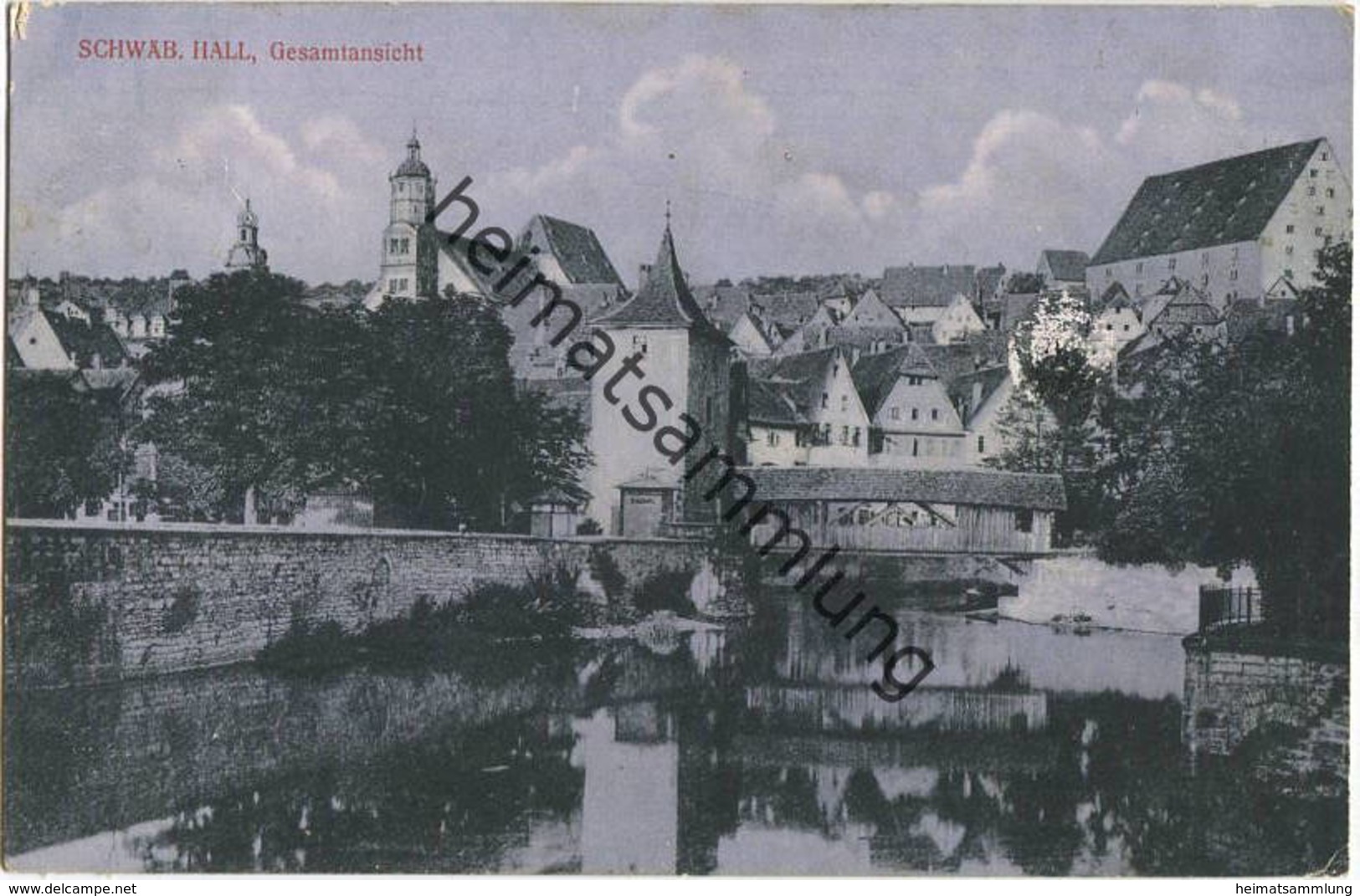 Schwäbisch Hall - Verlag Aug. Seyboth Hall Gel. 1918 - Schwaebisch Hall