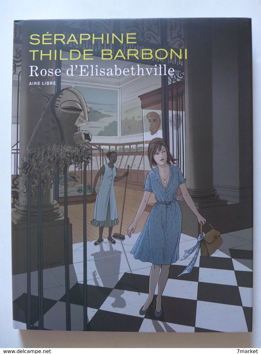 Séraphine & Thilde Barboni - Rose D'Elisabethville. Bruxelles 1960-1961 / 2010 EO TT/TL - First Copies