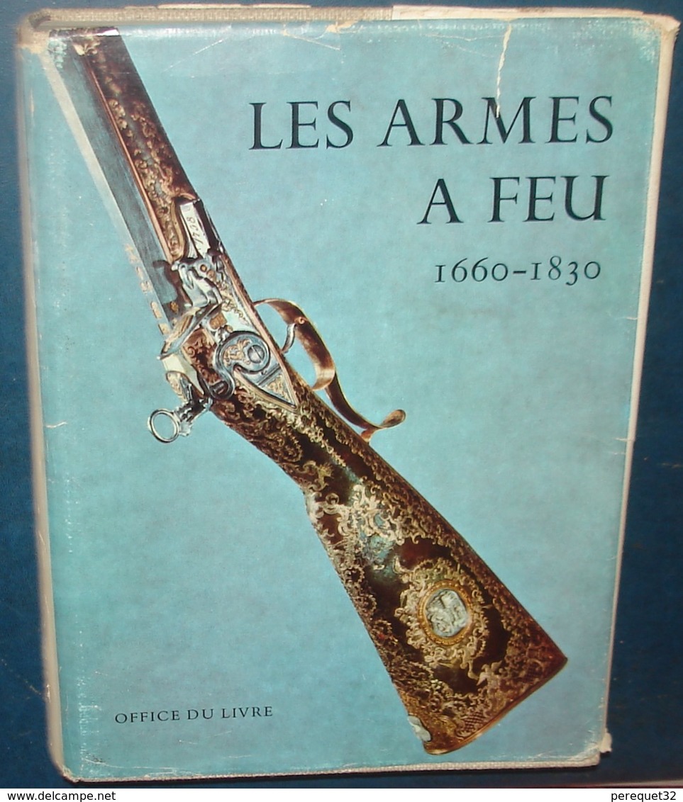 LES ARMES A FEU ANCIENNES 1660 - 1830.J.F.HAYWARD.368 Pages +190 Pages D'Illustration Et Photos - Historia