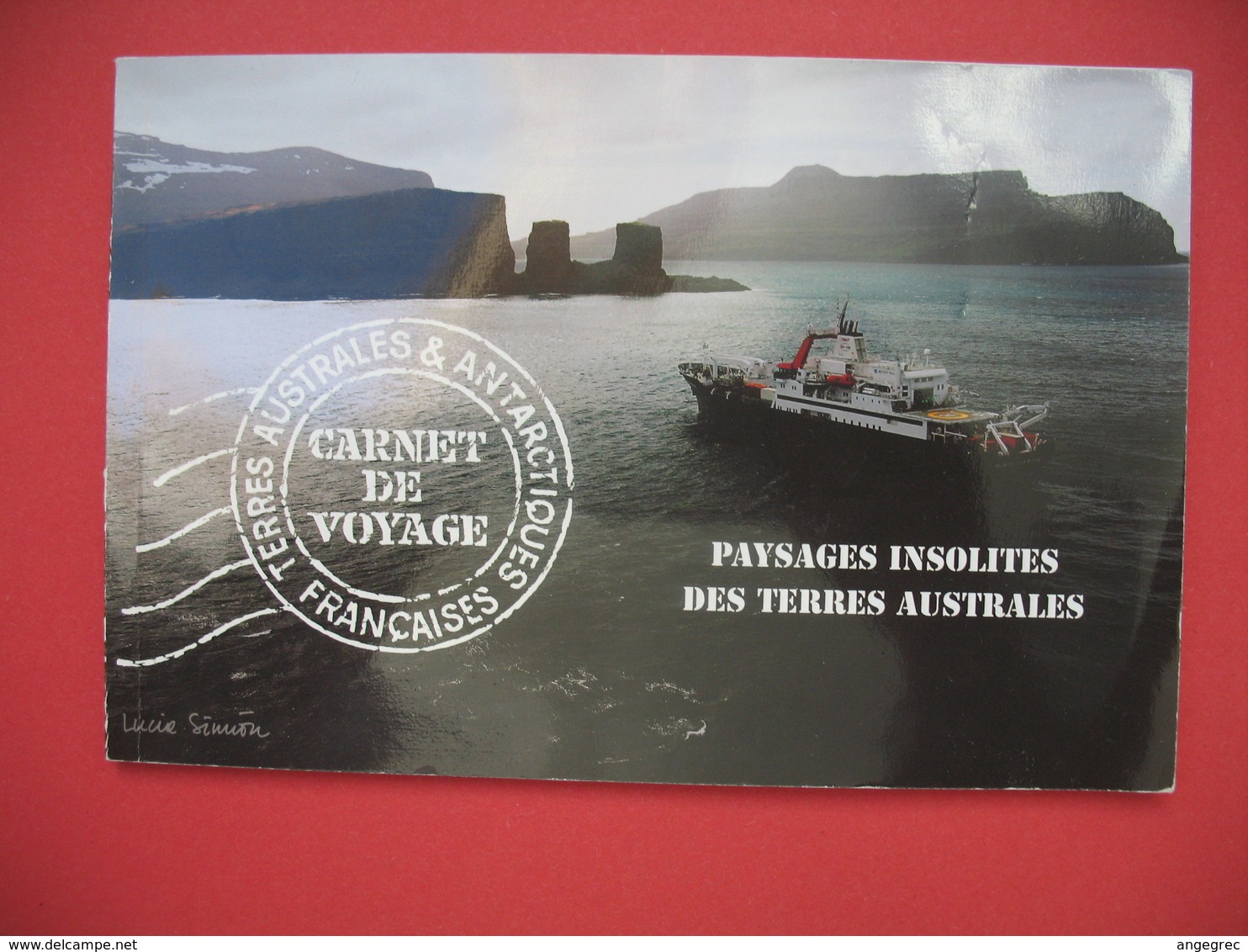 Carnet De Voyage  Terres Australes & Antarctiques Françaises  2005 Paysages Insolites Des Terres Australes - Booklets