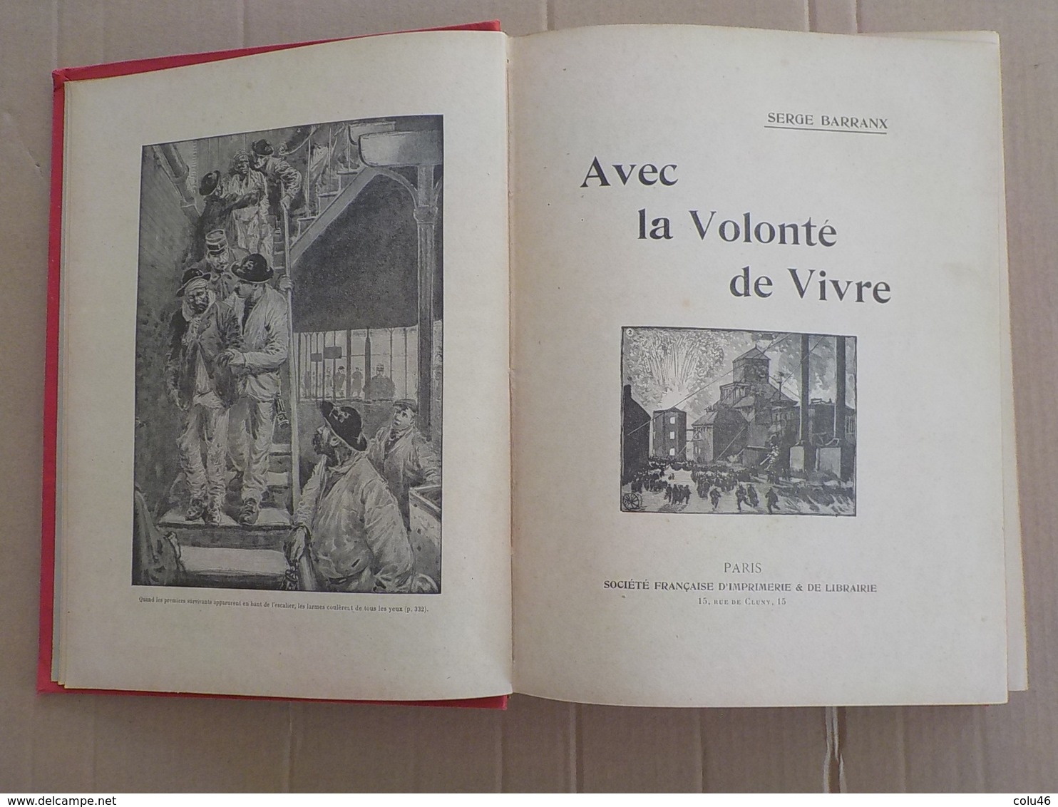 Art Nouveau Livre Illustré Tranches Dorées Avec La Volonté De Vivre Mine Mineurs Courrières Serge Barranx - 1901-1940