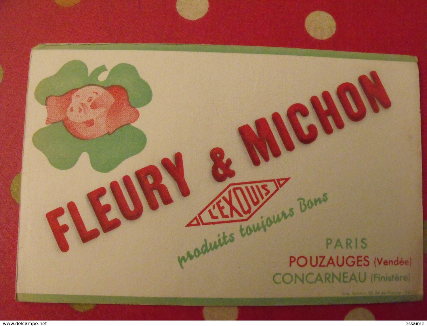 Buvard Fleury & Michon L'exquis Paris Pouzauges Vendée Concarneau Finistère . Cochon Porc - Alimentaire