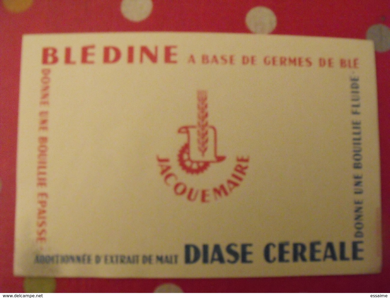 Buvard Blédine Germes De Blé Jacquemaire Diase Céréale Bouillie - Alimentaire