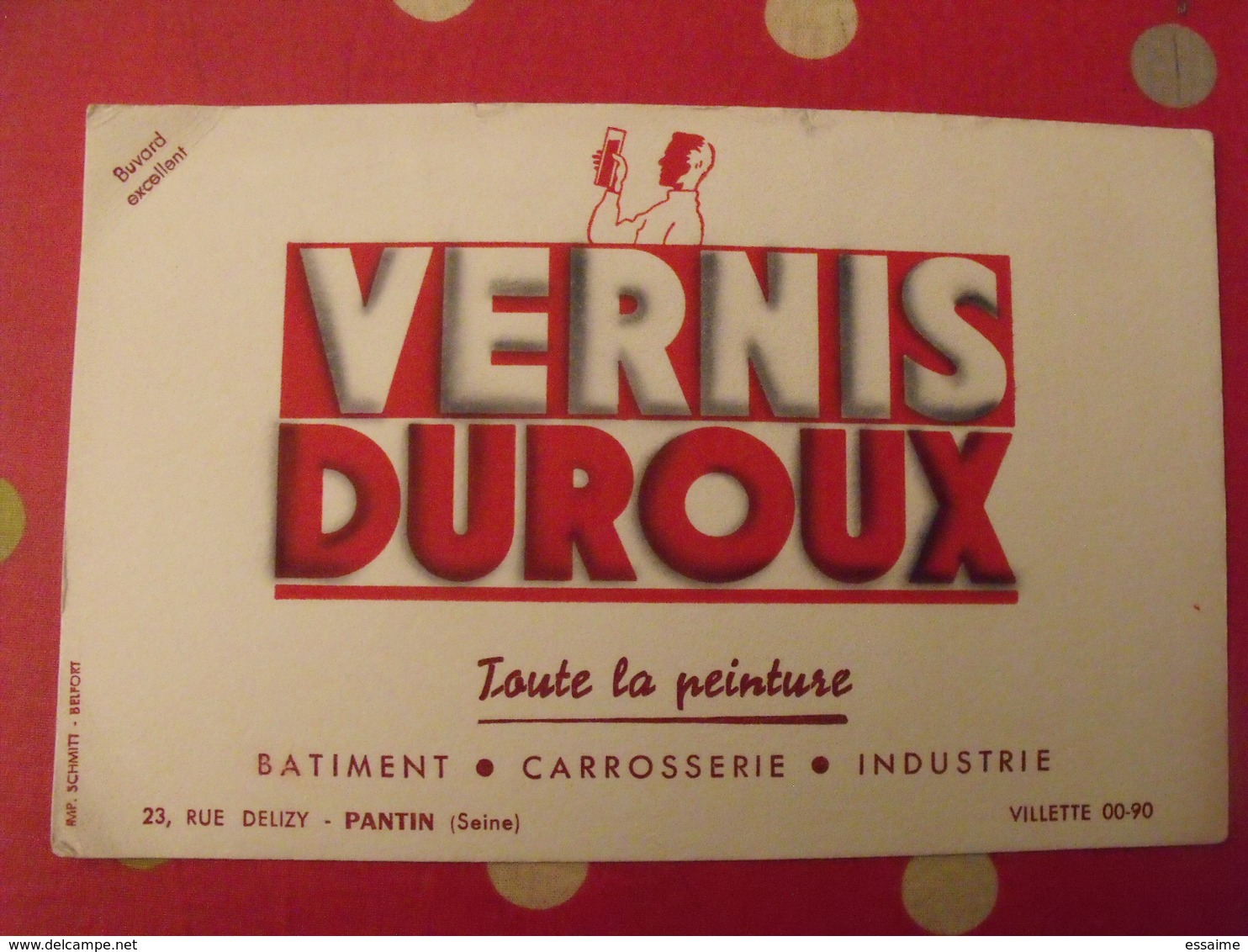 Buvard Vernis Duroux; Toute La Peinture Batiment Carrosserie Industrie. Pantin Seine - Farben & Lacke