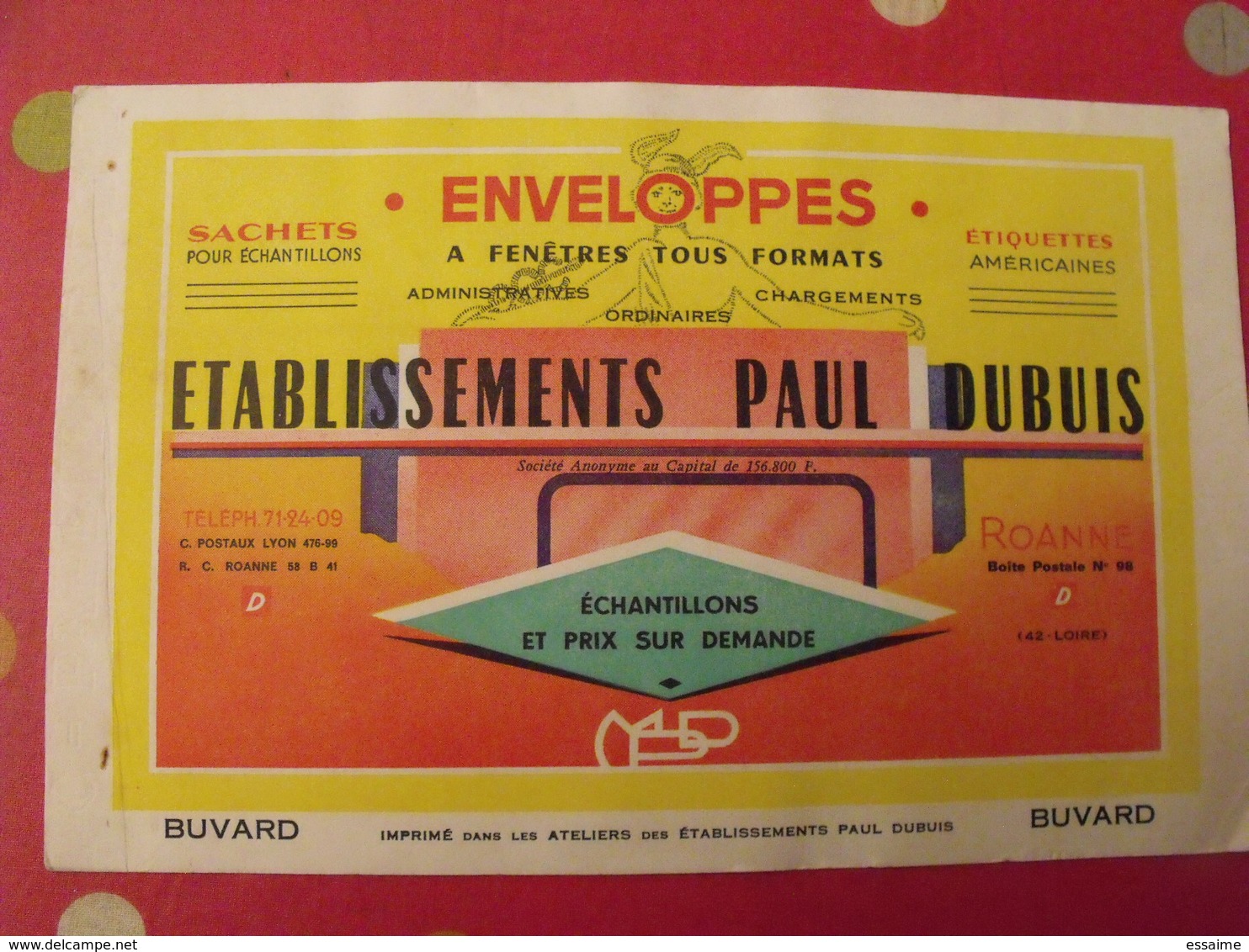 Buvard établissements Paul Dubuis. Enveloppes à Fnêtres Tous Formats. Roanne. Dos Rose - Stationeries (flat Articles)