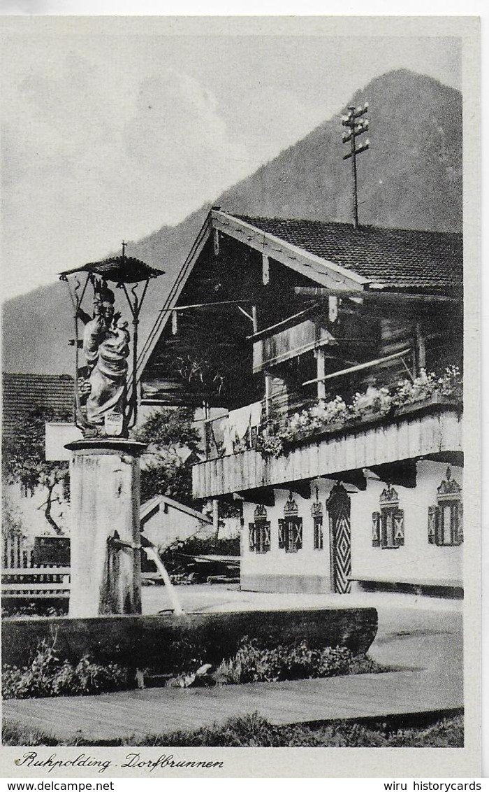 AK 0094  Ruhpolding - Dorfbrunnen / Verlag Reichel Um 1930-50 - Ruhpolding