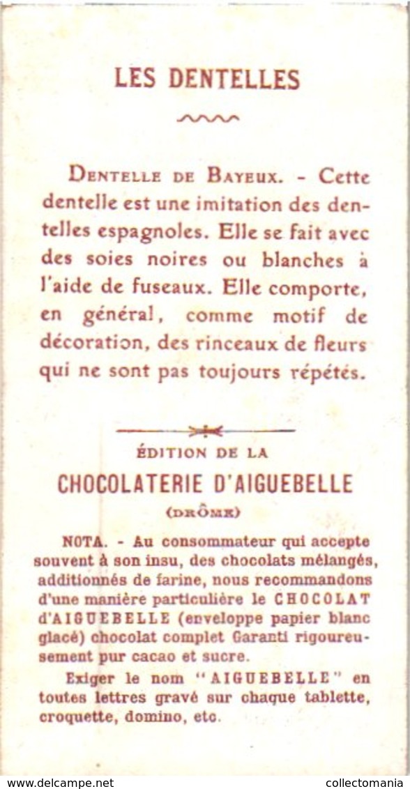 18 Chromo Litho Trade Cards C1900 PUB CHOColat  D'Aiguebelle DENTELLE ( Kant, Spitze, Lace ) 5,6cm  X 10,5cm,  Very Good - Aiguebelle