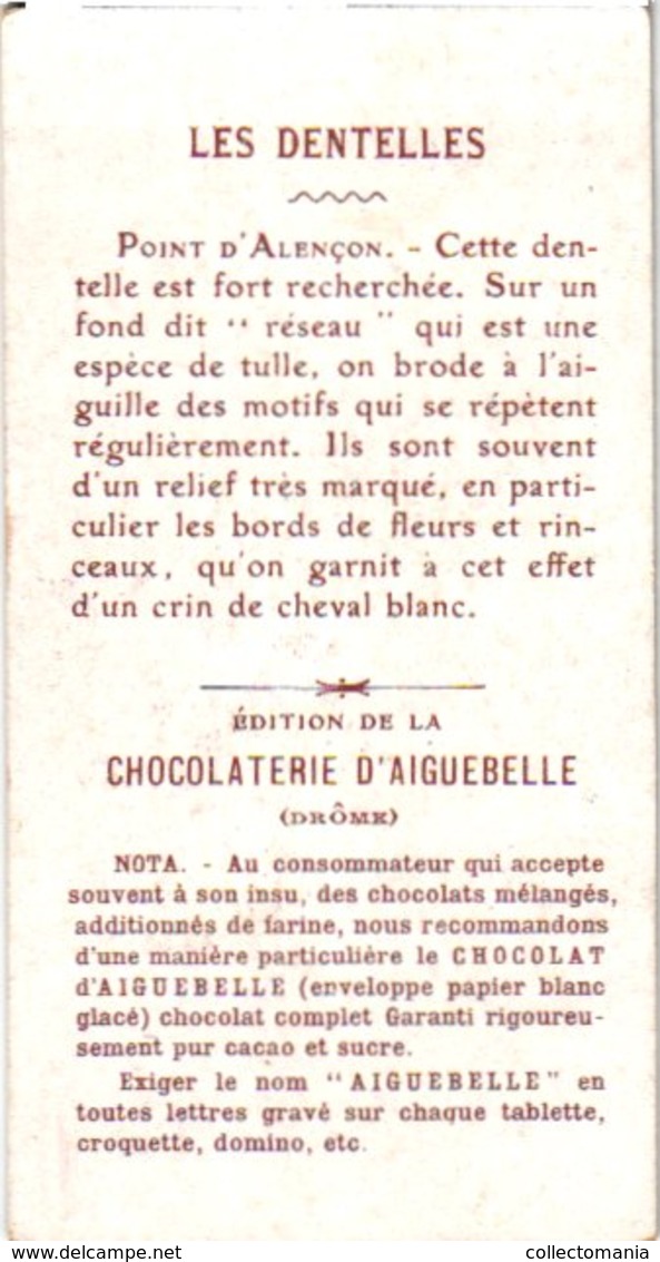 18 Chromo Litho Trade Cards C1900 PUB CHOColat  D'Aiguebelle DENTELLE ( Kant, Spitze, Lace ) 5,6cm  X 10,5cm,  Very Good - Aiguebelle