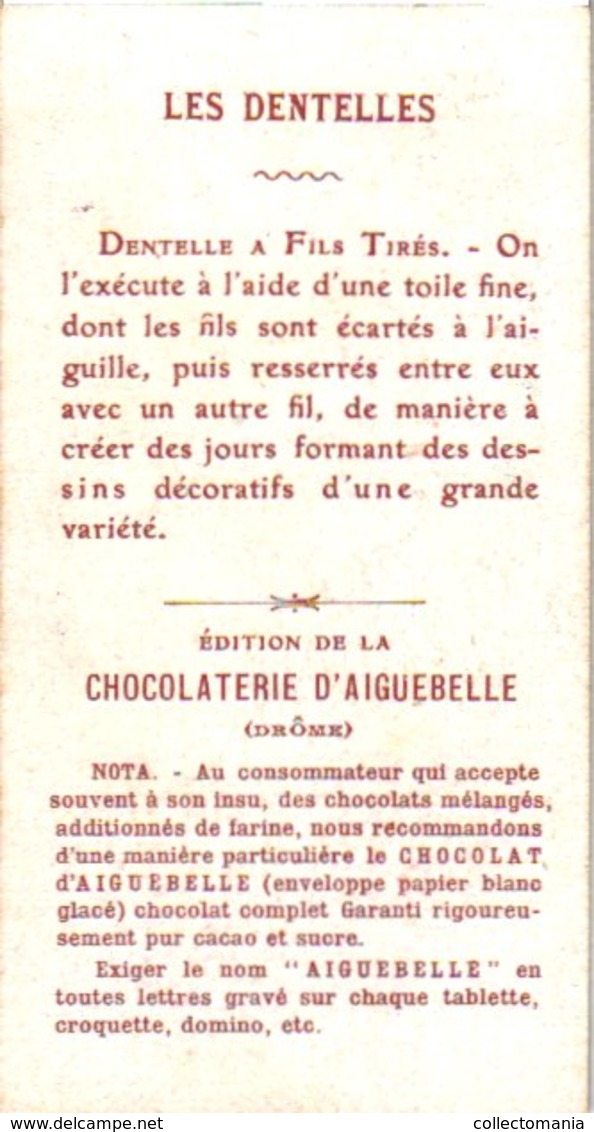 18 Chromo litho trade cards c1900 PUB CHOColat  d'Aiguebelle DENTELLE ( kant, Spitze, lace ) 5,6cm  X 10,5cm,  Very Good