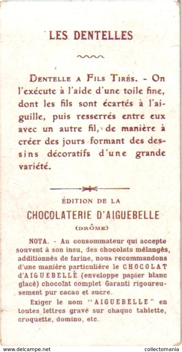 18 Chromo litho trade cards c1900 PUB CHOColat  d'Aiguebelle DENTELLE ( kant, Spitze, lace ) 5,6cm  X 10,5cm,  Very Good