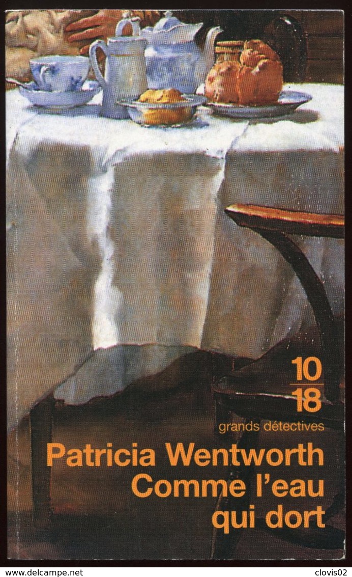 Comme L'eau Qui Dort - Patricia Wentworth - 10-18 Grands Détectives 1997 - 10/18 - Bekende Detectives