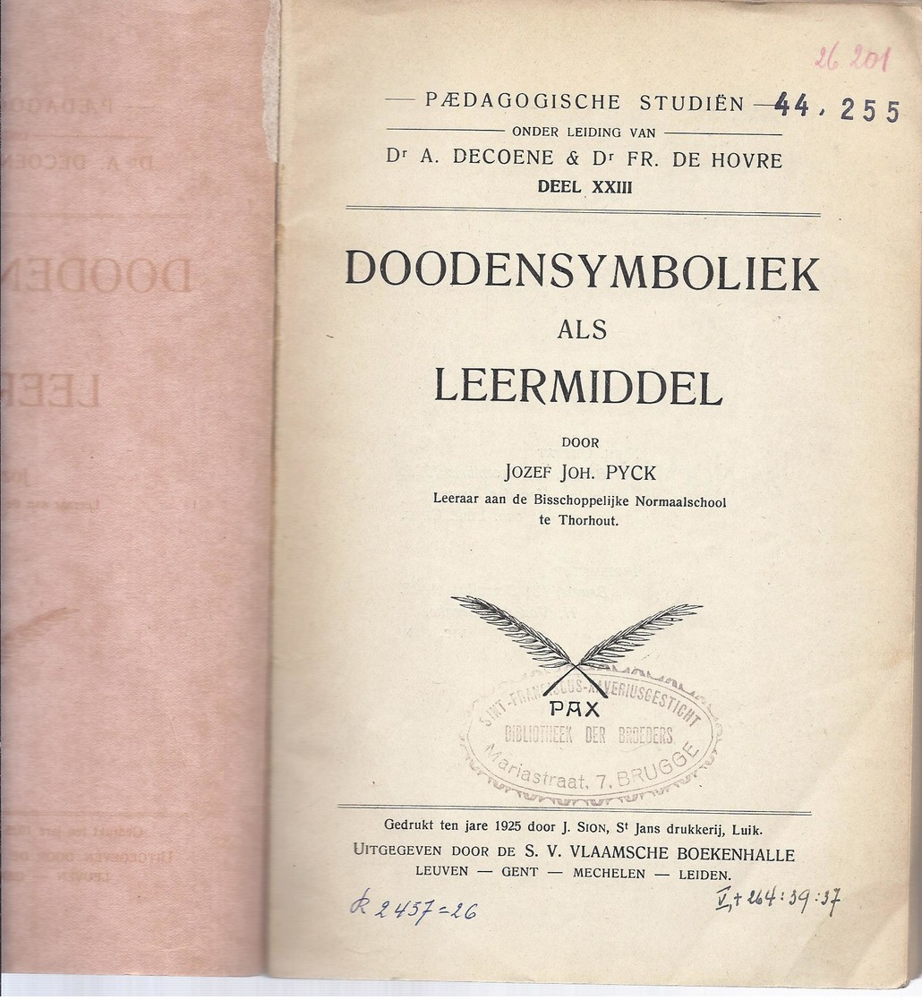 1925 DOODENSYMBOLIEK ALS LEERMIDDEL J. PYCK -  DOODPRENTJES KRUIS ANKER DUIF LAM VIS AREND OLIJFTAK SCHIP VUURTOREN ... - Vecchi