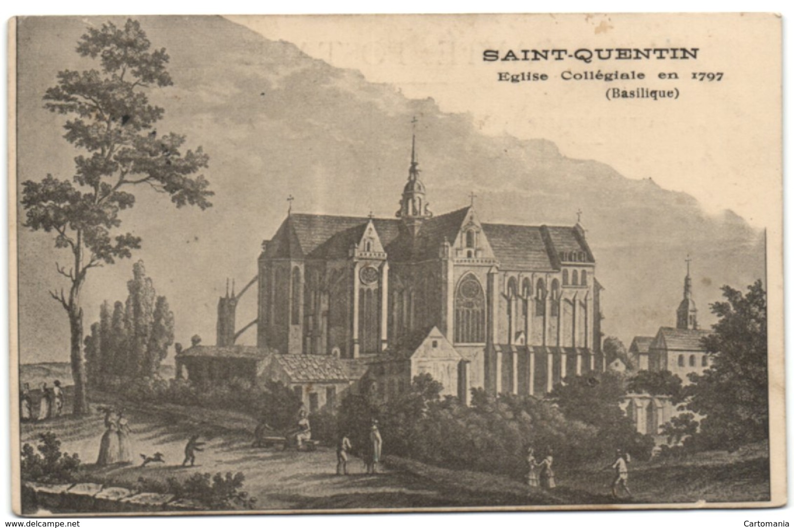 Saint-Quentin - Eglise Collégiale En 1797 (Basilique) - Saint Quentin