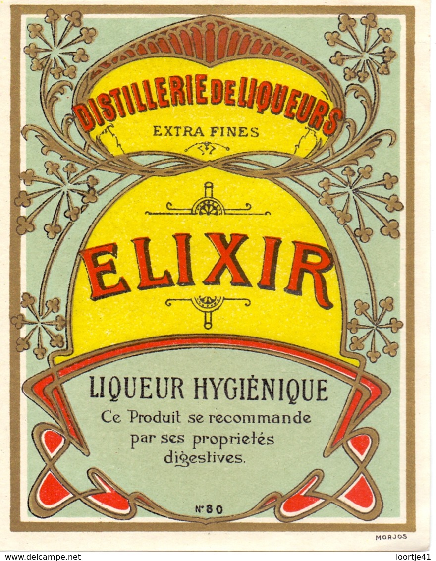 Etiket Etiquette - Vin - Wijn - Distillerie De Liqueurs - Elixir Hygiénique - Autres & Non Classés