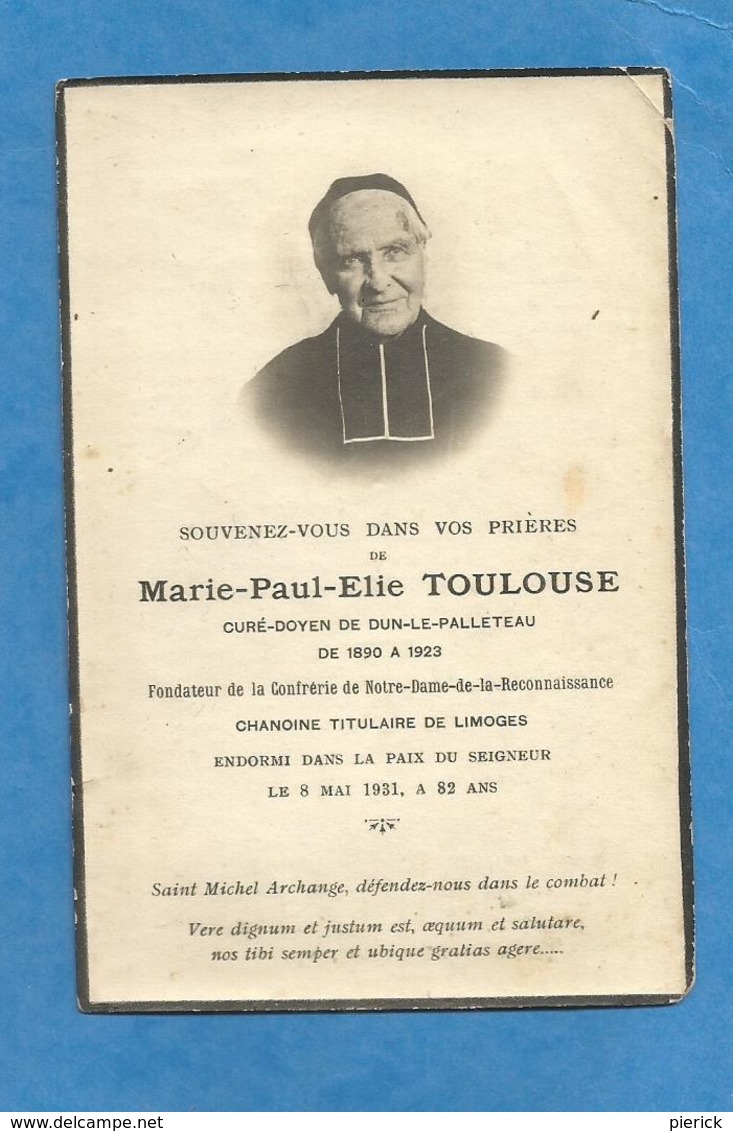 CARTE MORTUAIRE GENEALOGIE FAIRE PART DECES CURE ELIE TOULOUSE DUN LE PALLETEAU CHANOINE LIMOGES 1849 1931 - Décès