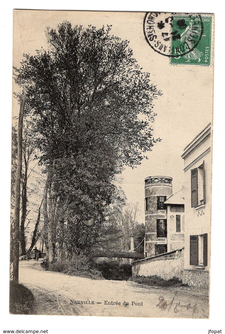 95 VAL D'OISE - NEUVILLE Entrée Du Pont - Neuville-sur-Oise